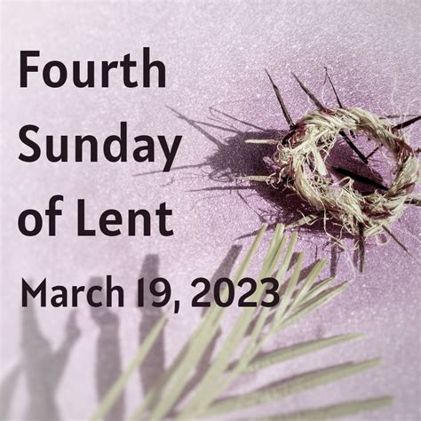 4th Sunday Lent – St. Benedict Church