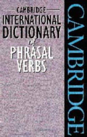 Buy Cambridge International Dictionary of Phrasal Verbs (Cambridge ...