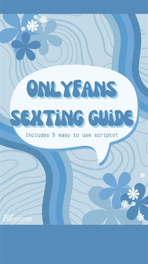 Onlyfans sexting guide with scripts adult content creator for onlyfans fansly loyalfans admirem ...