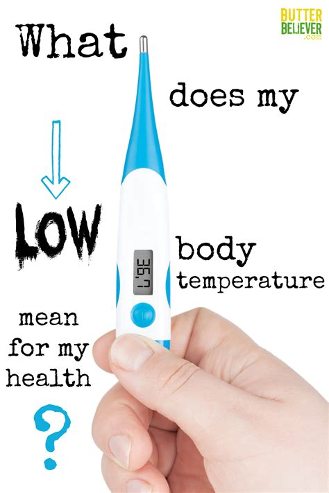 Low Body Temperature? What Your Thermometer Can Tell You About Your Health - Butter Believer