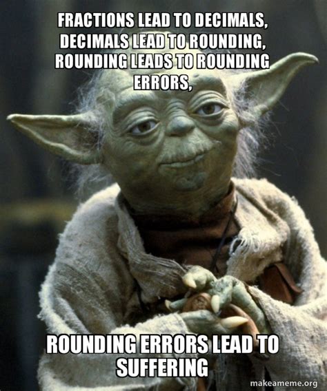 Image result for Rounding Error Meme