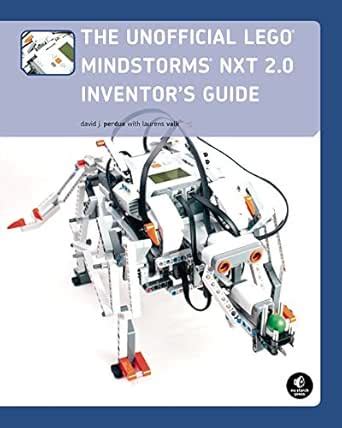 The Unofficial LEGO MINDSTORMS NXT 2.0 Inventor's Guide eBook : Valk ...