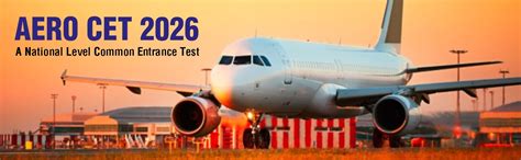 AERO CET: Aeronatical Engineering Common Entrance Test