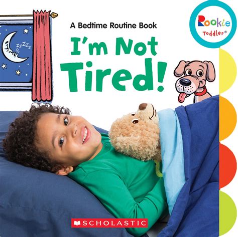 Buy I'm Not Tired!: A Bedtime Routine Book (Rookie Toddler) Book Online ...