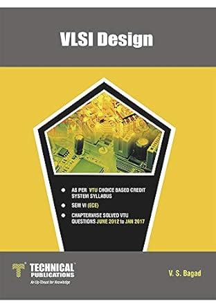 VLSI Design for BE VTU Course 15 CBCS (VI- ECE - 15EC63) eBook : V.S ...