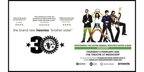 The Brand New Heavies Brother Sister 30 Tour Live in Singapore, The ...
