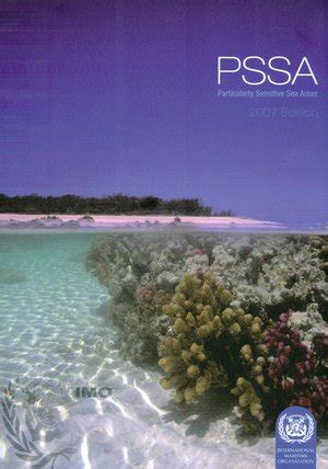 Pssa: Particularly Sensitive Sea Areas: Compilation of Official ...