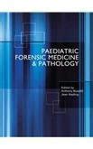 PAEDIATRIC FORENSIC MEDICINE & PATHOLOGY : PAEDIATRIC FORENSIC MEDICINE ...