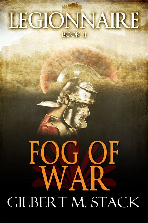 Fog of War by Gilbert M. Stack | Goodreads