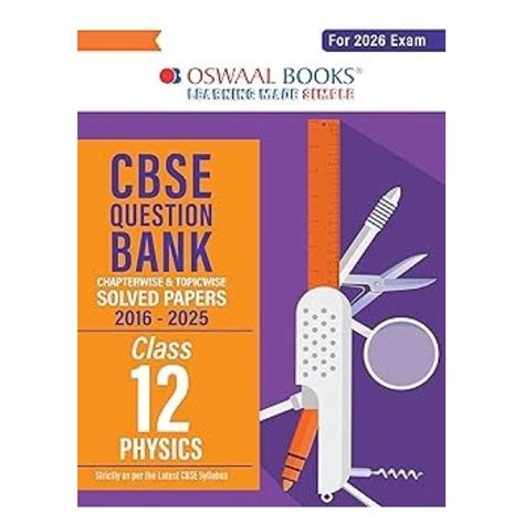 CBSE Question Bank Chapterwise And Topicwise Solved Paper Physics Class ...