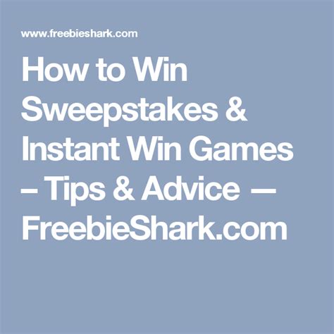 How to Win Sweepstakes & Instant Win Games - Tips & Advice | Instant ...