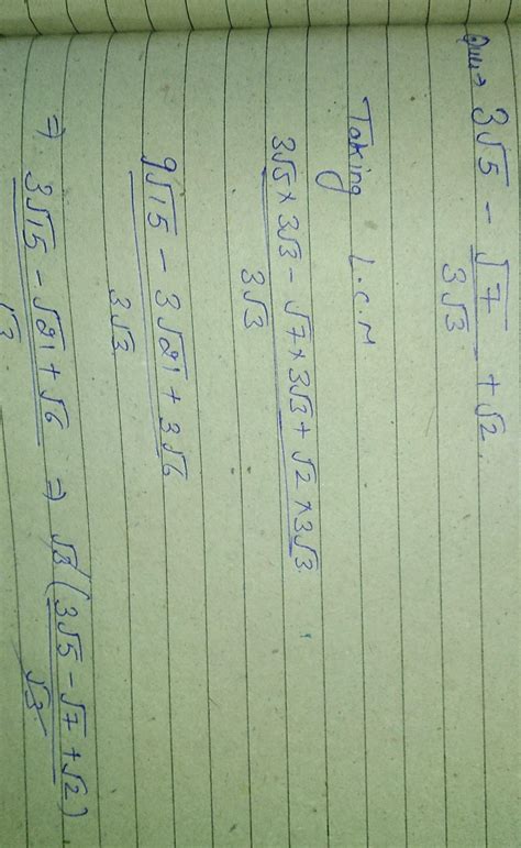 3 root 5 - root 7by 3 root 3+ root 2 - Brainly.in