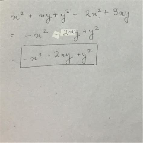 What should be a added to x^2 + xy + y^2 to obtain 2x^ + 3xy? - Brainly.in