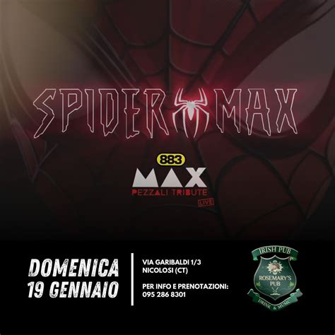 ??SPIDERMAX - TRIBUTO MAX PEZZALI - Domenica 19 Gennaio? al Rosemary’s ...