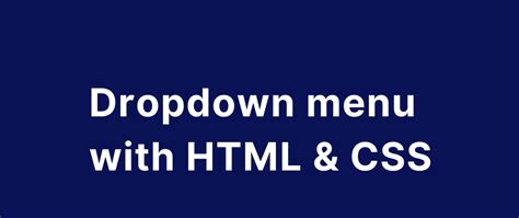 How to Make Dropdwn Menu HTML and CSS 的图像结果