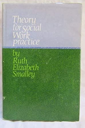 Buy Smalley: Theory For Social Work Practice (cloth) Book Online at Low ...