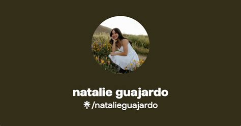 natalie guajardo | Instagram, TikTok | Linktree