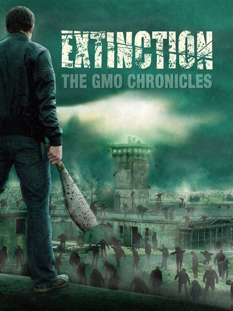 Extinction Gmo Chronicles