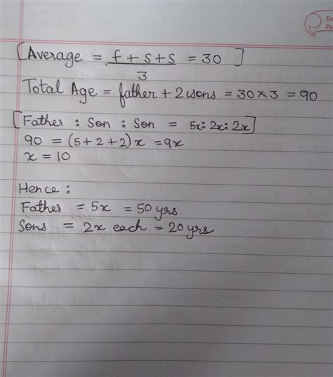 the average age of a person and his twins 2 children is 30 years. Find ...