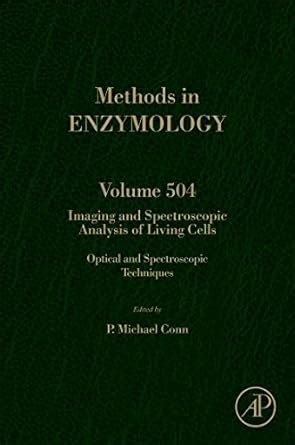 Buy Imaging and Spectroscopic Analysis of Living Cells: Optical and ...