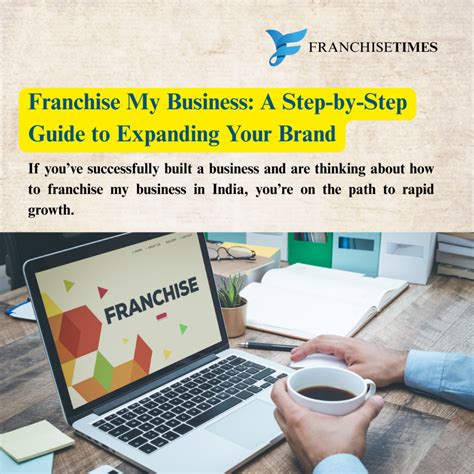 Franchise My Business | How to Start Franchising Your Business