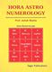 Hora Astro Numerology [English] By Ashok Bhatia – Bookkish India