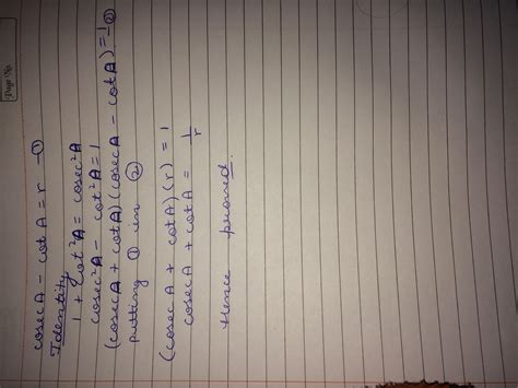 If cosecA -cotA = r then prove that cosecA+cotA =1/r - Brainly.in