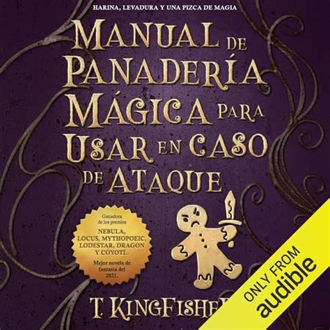 Manual de panadería mágica para usar en caso de ataque [A Wizard's ...