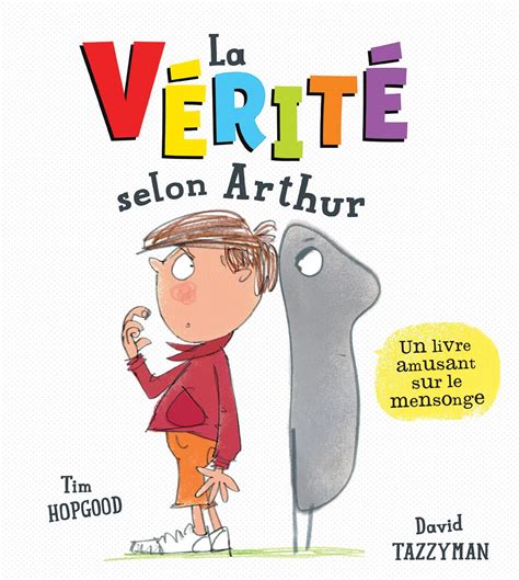 La vérité selon Arthur : Tazzyman, David, Hopgood, Tim: Amazon.in: Books