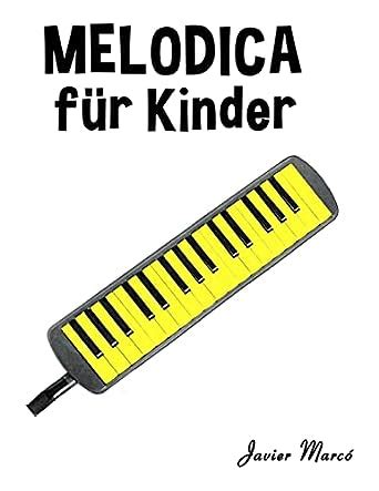 Buy Melodica Für Kinder: Weihnachtslieder, Klassische Musik ...