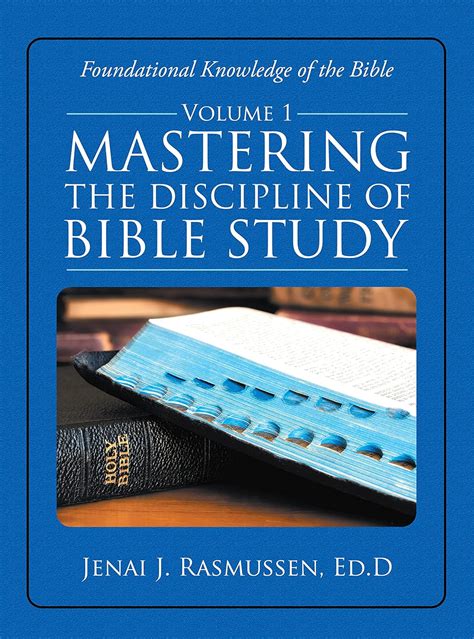 Mastering the Discipline of Bible Study: Volume 1 eBook : Rasmussen Ed ...
