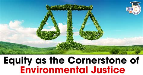 Equity as the Cornerstone of Environmental Justice: Principles and ...