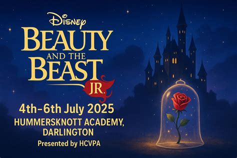 Disney Beauty & The Beast Jr , Hummersknott Academy, Darlington, 4 July ...