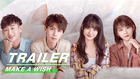 Official Trailer: Make A Wish | 喵，请许愿 | iQiyi - YouTube