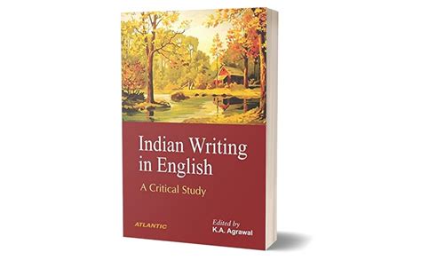 Indian Writing in English: A Critical Study eBook : Agrawal, K. A ...
