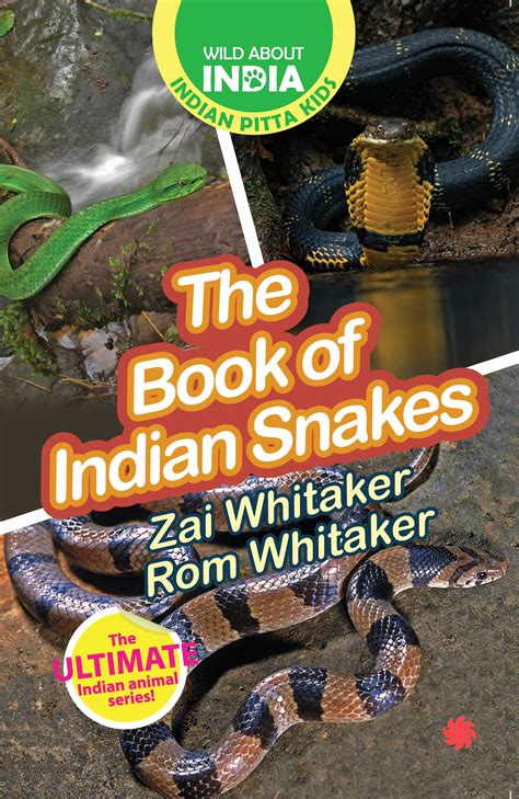 The Book of Indian Snakes : Easy-To-Read Animal Books For Children; Ag ...