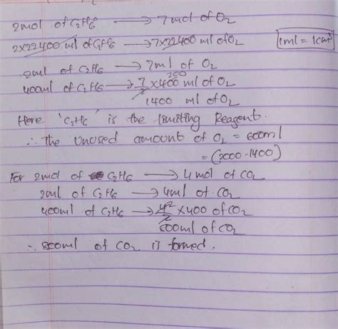 2C2H6+7O2--->4CO2+6H2O 2000cc of O2 was burnt with 400cc of ethane ...