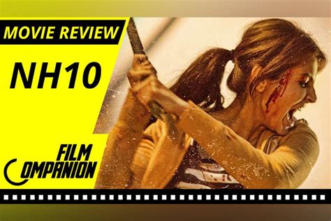 Go watch NH10 for Anushka Sharma who shoulders this film with her ...