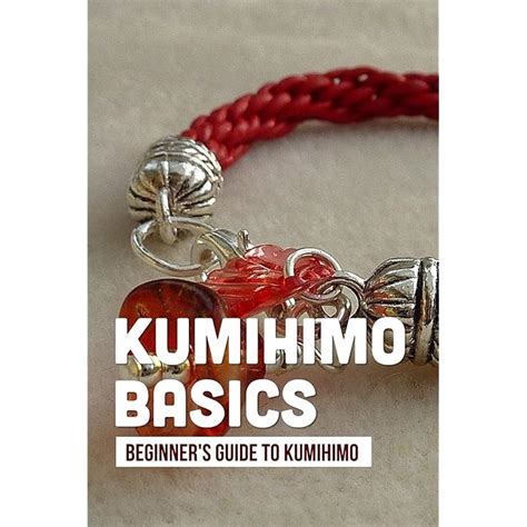 Buy Kumihimo Basics: Beginner's Guide To Kumihimo: Kumihimo Braiding ...