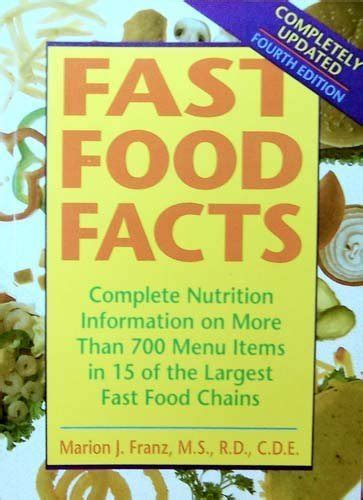 Buy Fast Food Facts: Complete Nutrition Information on More Than 800 ...