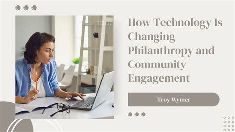 How Technology Is Changing Philanthropy And Community Engagement - Troy ...