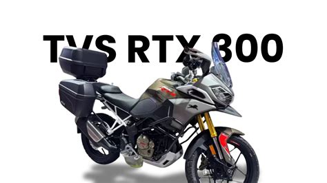 TVS RTX 300 Launch: The Adventure Bike That India Has Been Waiting For!