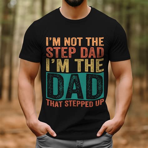 Step Dad Stepped up Men's T-shirt | Graphic Tee for Dad | Stepdad ...