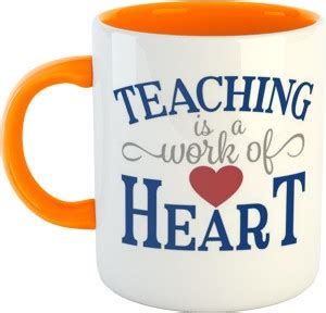 Ashvah Teaching is a work of Heart Coffee Cup - Best Gift of Teacher ...