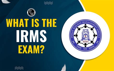 What Is The IRMS Exam, Notification, Eligibility, Selection Process