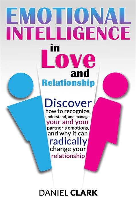 Buy Emotional Intelligence in Love and Relationship: Discover how to ...