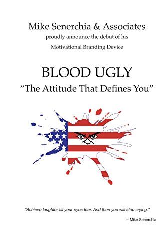 Blood Ugly "The Attitude That Defines You" eBook : Senerchia, MIke ...