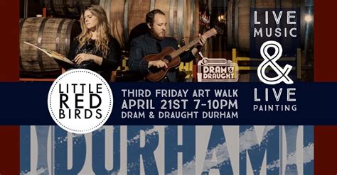 Little Red Birds: Third Friday Art Walk Durham Live Painting & Music ...