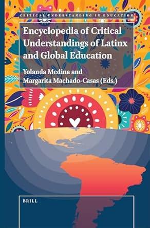 Buy Encyclopedia of Critical Understandings of Latinx and Global ...