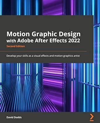 Buy Motion Graphic Design with Adobe After Effects 2022 -: Develop your ...